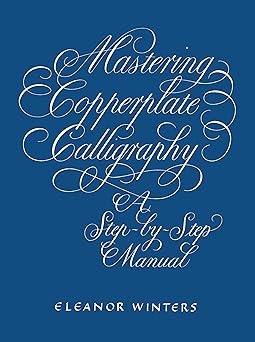 Mastering Copperplate Calligraphy by Eleanor Winters book cover
