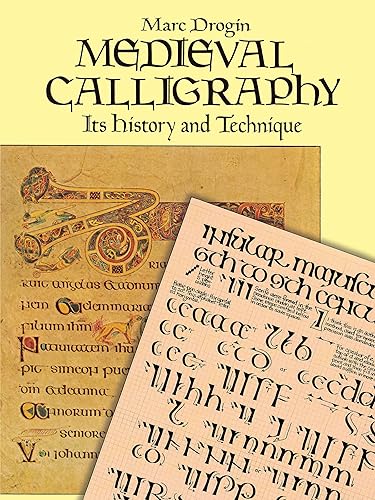 Medieval Calligraphy: Its History and Technique