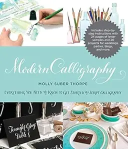 Modern Calligraphy by Molly Suber Thorpe