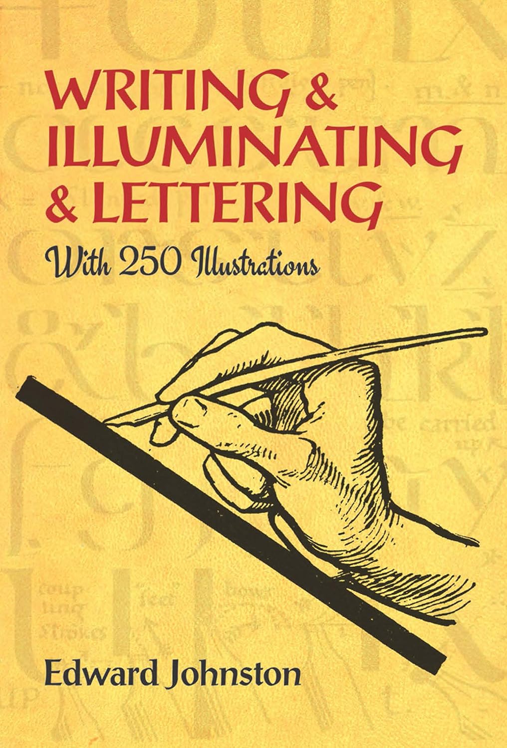 Writing & Illuminating, & Lettering by Edward Johnston book cover