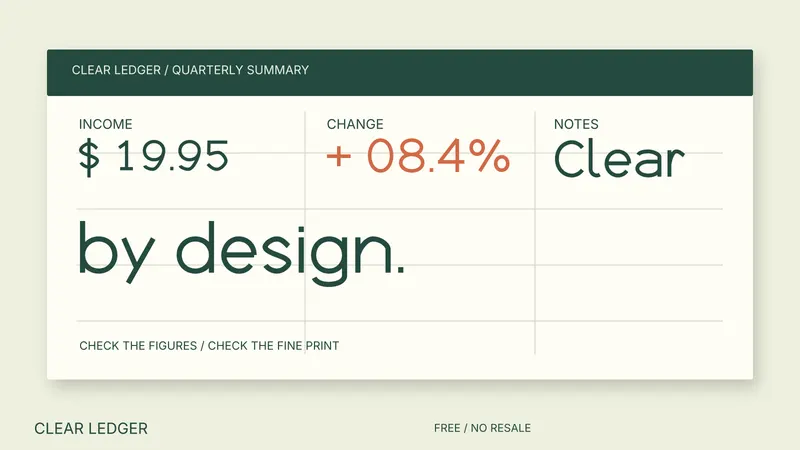 Clear Ledger: actual-font campaign