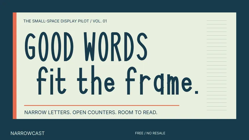 Narrowcast: actual-font campaign