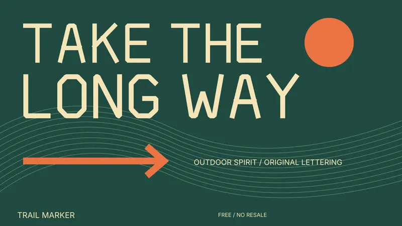Trail Marker: actual-font campaign